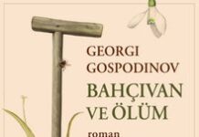 Bahçıvan ve Ölüm – Georgi Gospodinov